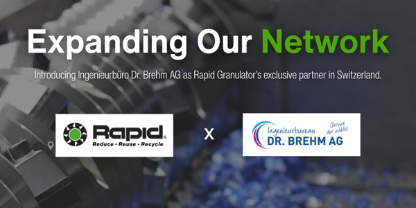Rapid Granulator Appoints Ingenieurbüro Dr. Brehm AG as Exclusive Sales Partner in Switzerland